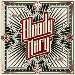 Bloody Mary (FRA) : Shoot Me